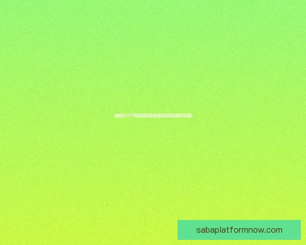 沙巴体育APP全新升级打造安全流畅多元赛事娱乐体验平台指南一